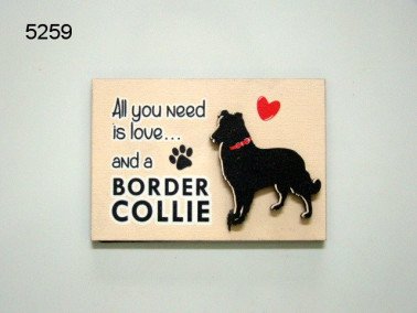 Border collie, all you need is love, houten magneet