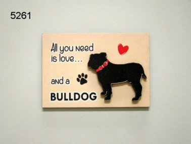 Bulldog, all you need is love, houten magneet