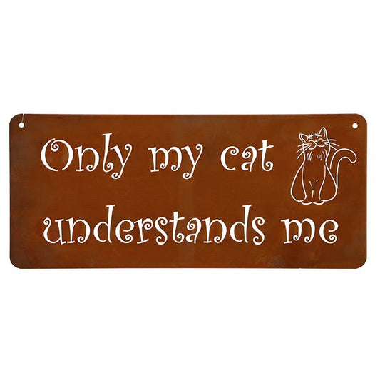 Kattenbord decoratie, Only my cat understands me, roestpatina, 30 × 13 cm